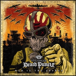 Five Finger Death Punch - War Is The Answe